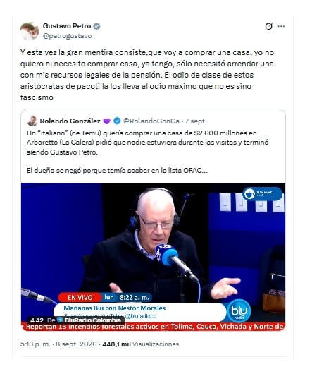Un tema que parece generar molestia en el expresidente Gustavo Petro es el que se hable de su residencia, como se ha podido ver con sus respuestas en la red social X - crédito @petrogustavo/X