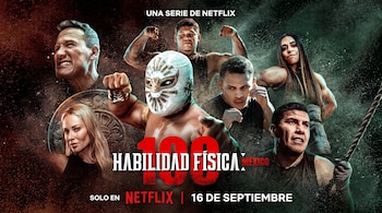 Cartel promocional con varios atletas, un luchador enmascarado y el título Habilidad Física 100 México junto a la fecha 16 de septiembre.