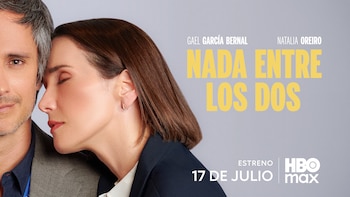Marquesina de la serie Nada entre los dos con los rostros de Gael García Bernal y Natalia Oreiro, fecha de estreno y logo HBO Max