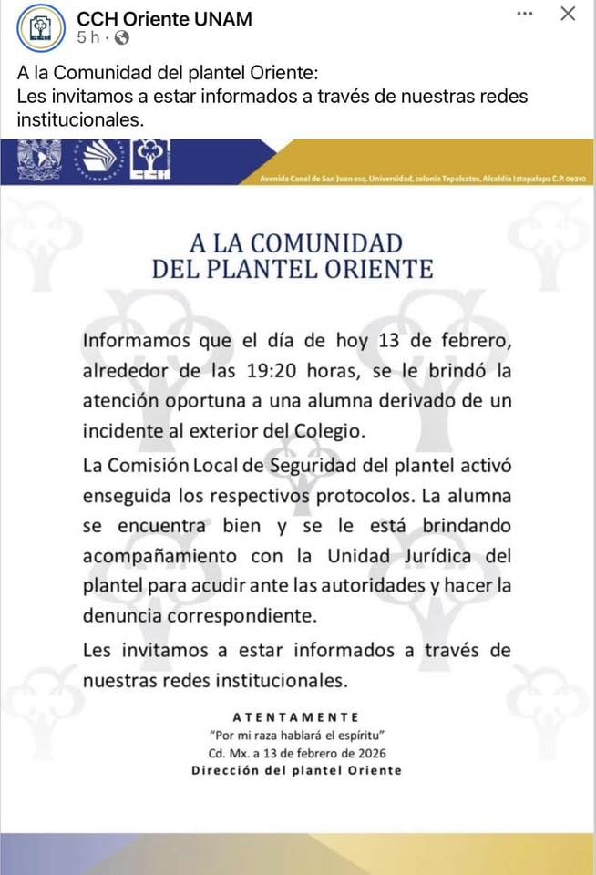 La dirección del CCH Oriente UNAM informa a su comunidad sobre un incidente con una alumna fuera del campus, destacando que se activaron protocolos (CCH Oriente UNAM)