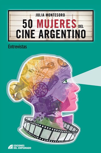 "50 mujeres del cine argentino"