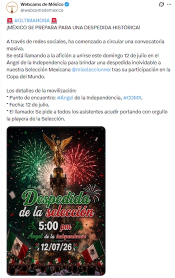 El festejo de despedida está pactado para este domingo 12 de julio a las 17:00 horas en el Ángel de la Independencia, en la Ciudad de México. (@webcamsdemexico)