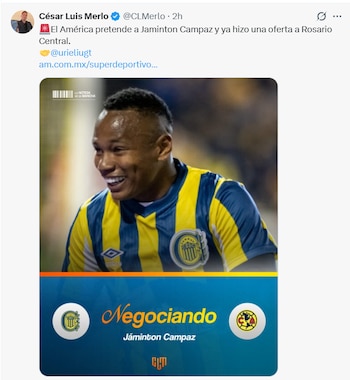 El anuncio de César Luis Merlo, periodista especializado en mercado de pases, y el anuncio de la posible llegada de Jaminton Campaz al América de México - crédito @clmerlo/X