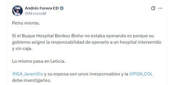 Andrés Forero cuestionó las decisiones tomadas durante la administración anterior y señaló al exministro de Salud Guillermo Alfonso Jaramillo por la asignación de la operación del buque hospital - crédito @AForeroM/X