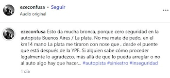 "Me tiraron con no se qué", dijo Ezequiel Bustos ante el estupor por la violencia del impacto sufrido en el parabrisas a la altura del conductor