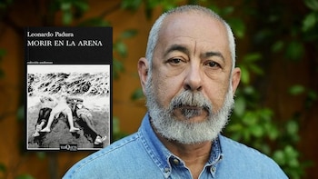 ‘Morir en la arena’: Padura