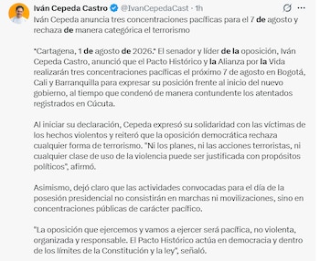 El senador Iván Cepeda convocó a concentraciones pacíficas en tres ciudades para expresar la postura de la oposición ante el inicio del nuevo gobierno y reiteró el rechazo a la violencia y al terrorismo - crédito Iván Cepeda/X