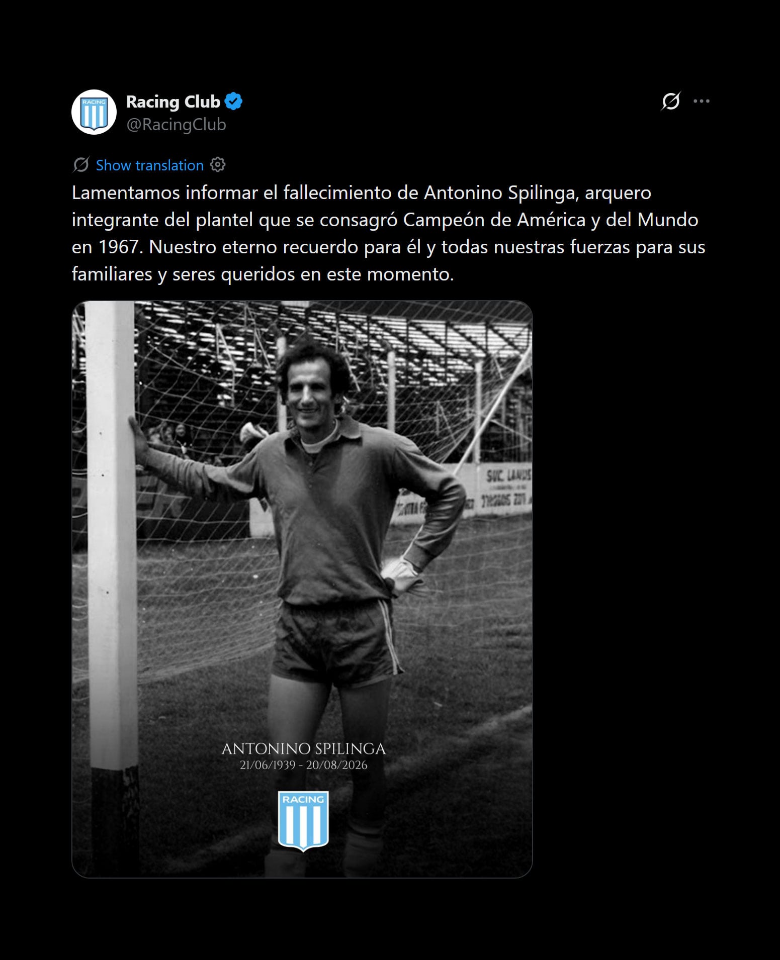Racing despidió al exarquero que fue campeón de Ámerica y del mundo con el club en 1967 (@RacingClub)