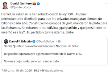 Daniel Quintero señaló a la ley 100 y acusó al expresidente Álvaro Uribe Vélez de irregularidades en el sistema de salud - crédito @QuinteroCalle/X