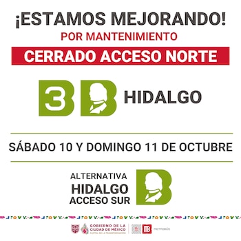 El Metrobús informa sobre trabajos de mantenimiento programados en la estación Hidalgo de la Línea 3 para el 10 y 11 de octubre