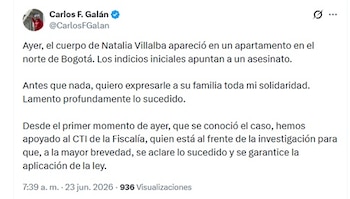 Galán se refirió el caso que podría ser tipificado como un feminicidio, de acuerdo a lo que arroje la investigación del CTI - crédito @CarlosFGalan/X