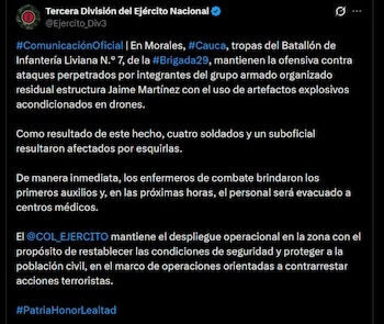 Militares del Batallón de Infantería Liviana N.° 7 permanecen en Morales, Cauca, tras el ataque con explosivos lanzados desde drones por disidentes del grupo Jaime Martínez - crédito @Ejercito_Div3 / X