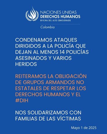 Comunicado de la ONU Derechos Humanos sobre los ataques contra policías en Colombia - crédito @ONUHumanRights/X