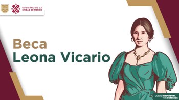 Beca Leona Vicario: ¿Cómo y