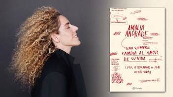 Amalia Andrade, diez años después del libro que redefinió el duelo amoroso: la perfeccionista que se negó a corregir a la persona que fue