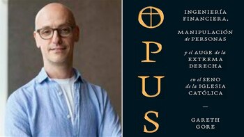 Gareth Gore: “El Opus Dei