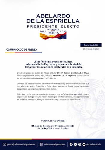 El emir del Estado de Catar, Sheikh Tamim bin Hamad Al-Thani, felicitó al presidente electo Abelardo de la Espriella por su triunfo electoral - crédito @defensoresco/X