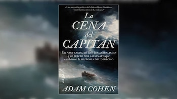 Cubierta de 'La cena del capitán', de Adam Cohen