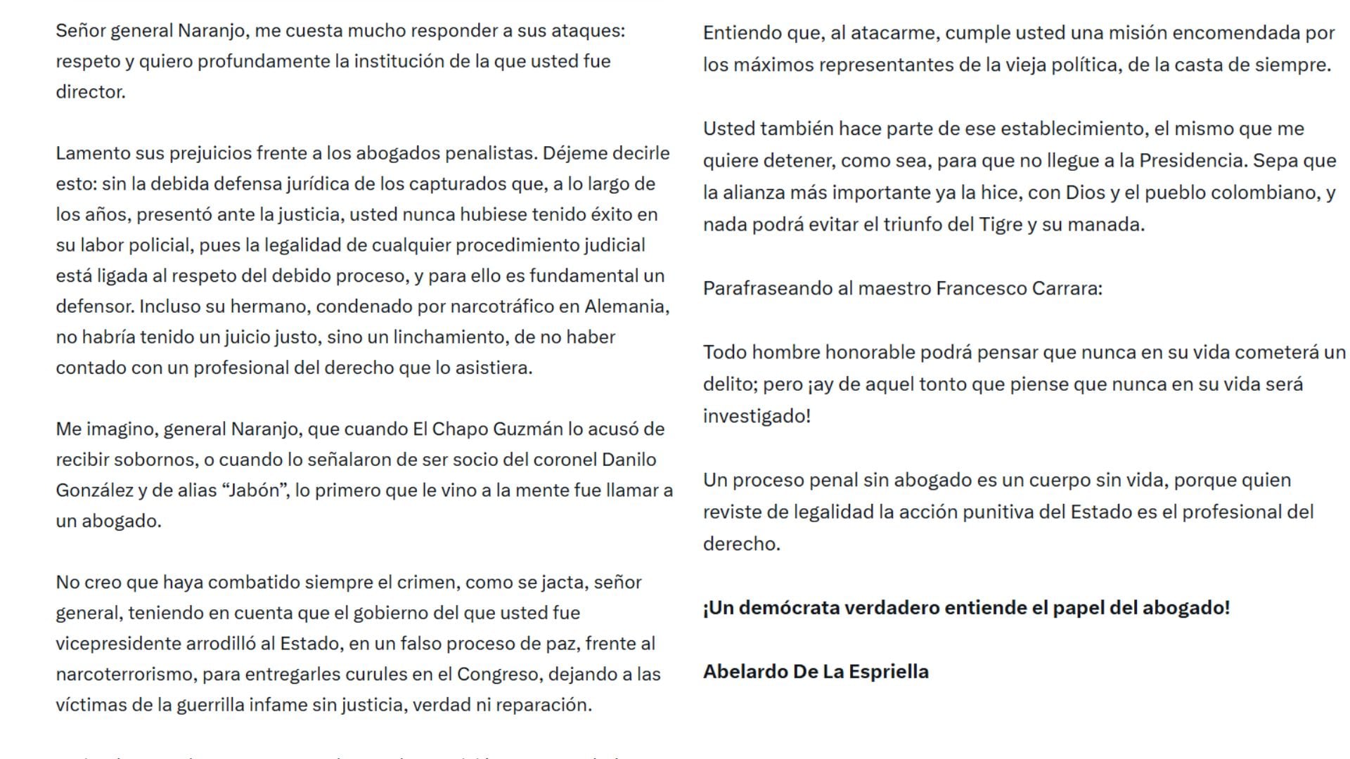 El candidato mencionó el caso del hermano de Naranjo, condenado por narcotráfico en Alemania, para ilustrar la universalidad del derecho a la defensa - crédito @ABDELAESPRIELLA/X