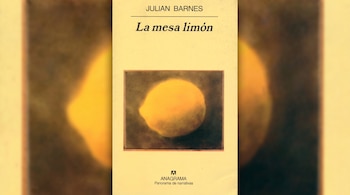 Cubierta del libro 'La mesa limón' de Julian Barnes de la editorial Anagrama