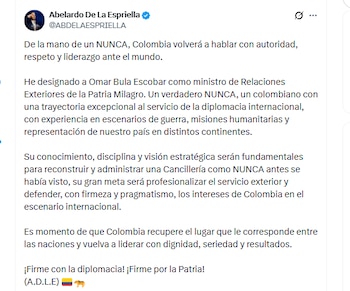 El presidente electo Abelardo de la Espriella designó a Omar Bula Escobar como ministro de Relaciones Exteriores - crédito @ABDELAESPRIELLA/X