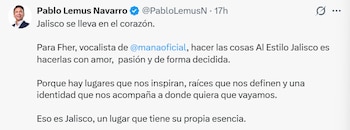 Captura de pantalla de un mensaje en X escrito por Pablo Lemus Navarro sobre el vocalista de Maná y el estado de Jalisco