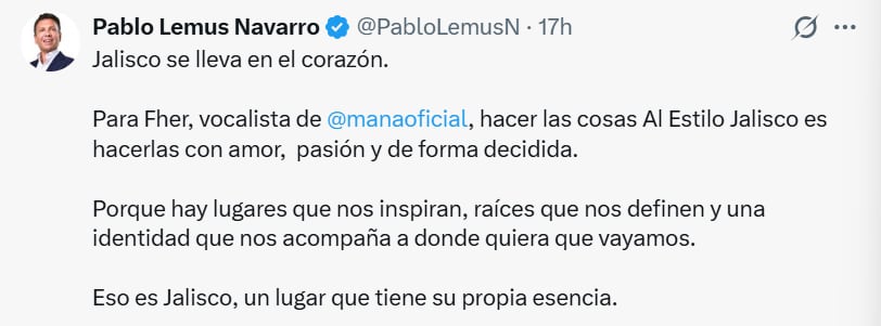 Una publicación en X de Pablo Lemus cita al cantante Fher Olvera para señalar la relación entre la identidad de Jalisco y el grupo Maná. (@PabloLemusN)