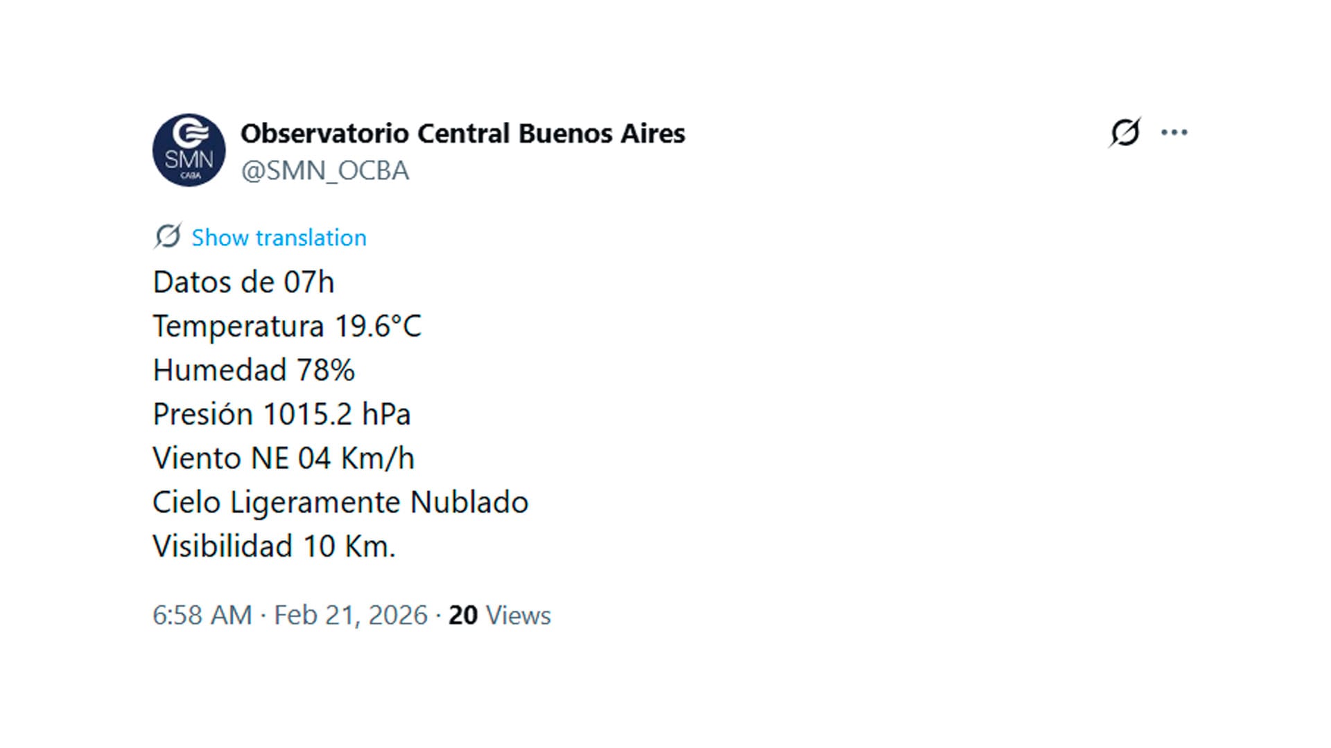 Los datos del pronóstico del tiempo para Buenos Aires el 21 de febrero de 2026, publicados por el SMN, muestran una temperatura de 19.6°C y cielo ligeramente nublado. (SMN)