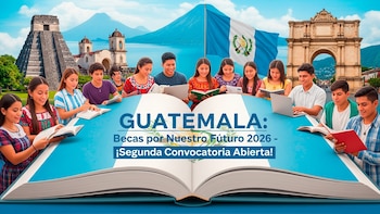 Guatemala abre la segunda convocatoria de 2026 de Becas por Nuestro Futuro