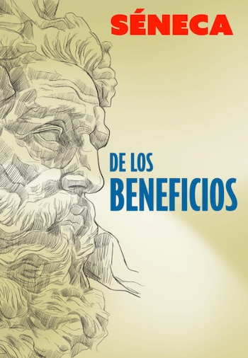 Cubierta del libro 'De los beneficios', del filósofo estoico Séneca. (Editorial Letra Minúscula)