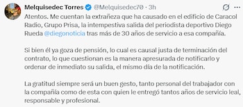 El informe del periodista Melquisedec Torres, experiodista de Caracol Radio, sobre la salida de Diego Rueda - crédito @melquisedec/x