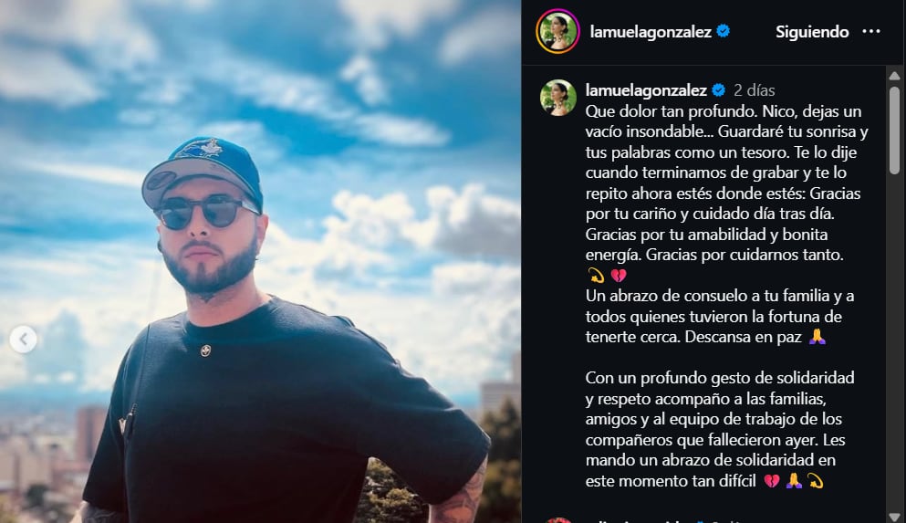 La muerte de dos miembros del equipo de la serie Sin senos sí hay paraíso conmocionó a la industria audiovisual colombiana - crédito @lamanuelagonzalez/Instagram