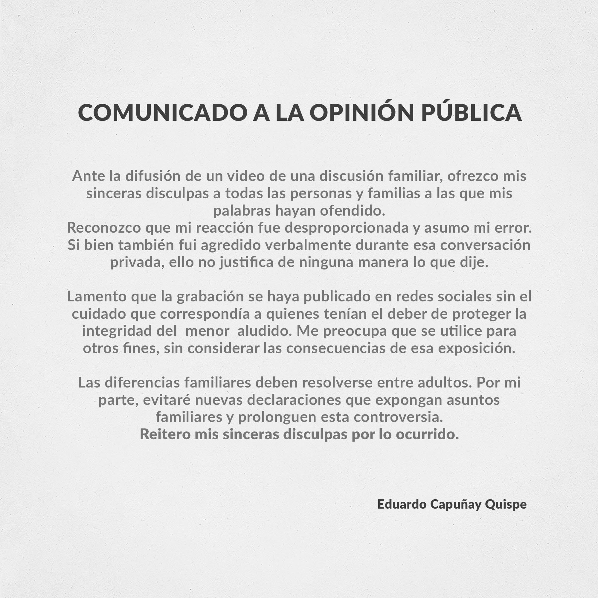 Eduardo Capuñay ofrece disculpas públicas mediante un comunicado escrito tras la divulgación de una grabación con agresiones verbales en su ámbito familiar.
