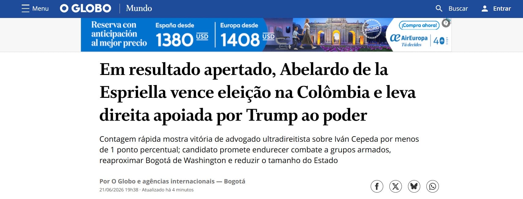 El portal Oglobo, de la prestigiosa cadena brasileña, registró la victoria de Abelardo de la Espriella sobre Iván Cepeda - crédito Oglobo