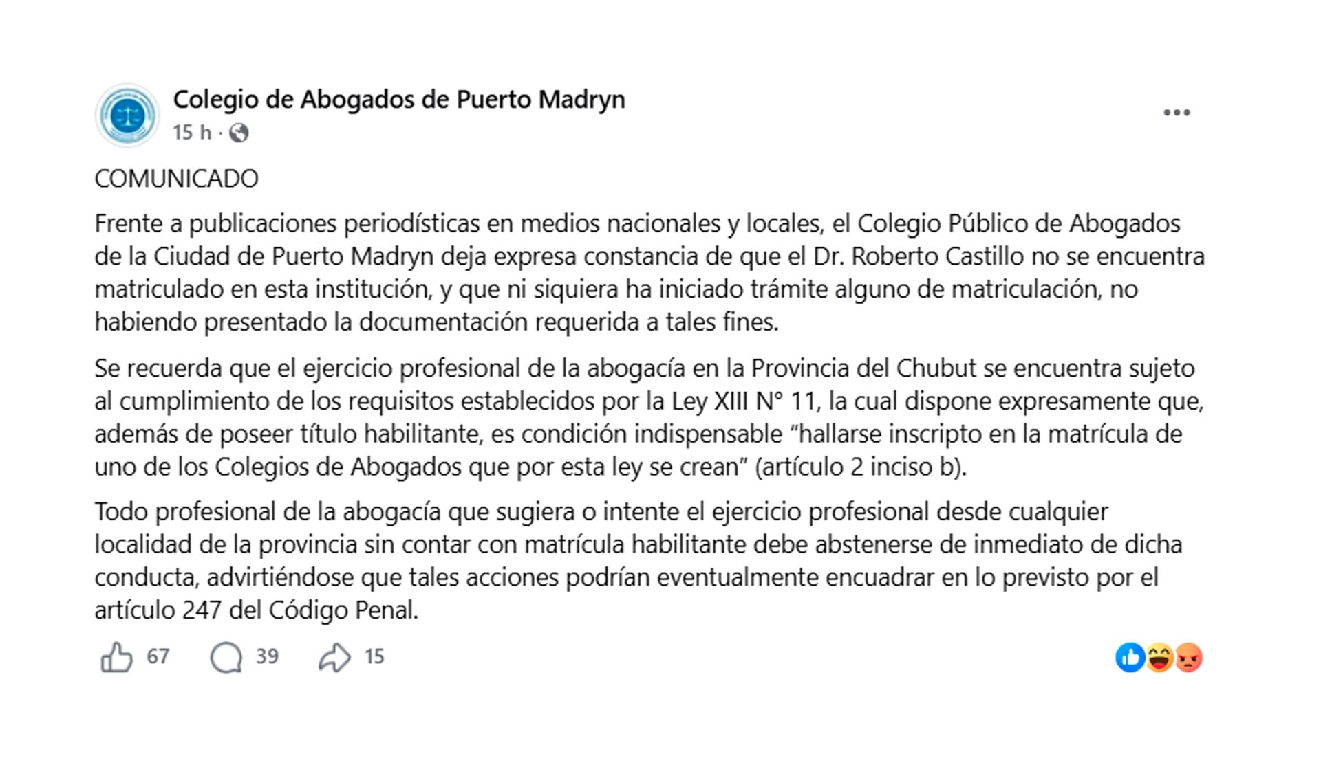 El Colegio de Abogados de Puerto Madryn emitió un comunicado aclarando que Roberto Castillo no se encuentra matriculado en su institución, una condición indispensable para ejercer la abogacía en esa provincia