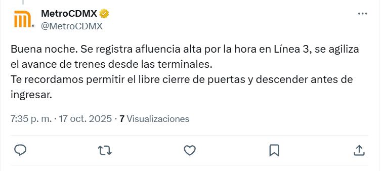 Anuncio de MetroCDMX sobre alta afluencia en Línea 3 y recomendaciones para agilizar el servicio, 17 de octubre de 2025.