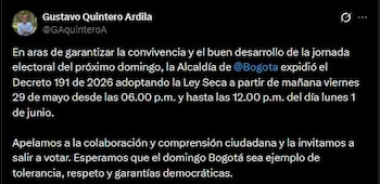 Gustavo Quintero, secretario de Gobierno de Bogotá, explicó que la restricción busca garantizar la convivencia, el orden público y el normal desarrollo de las elecciones presidenciales - crédito Gustavo Quintero/X