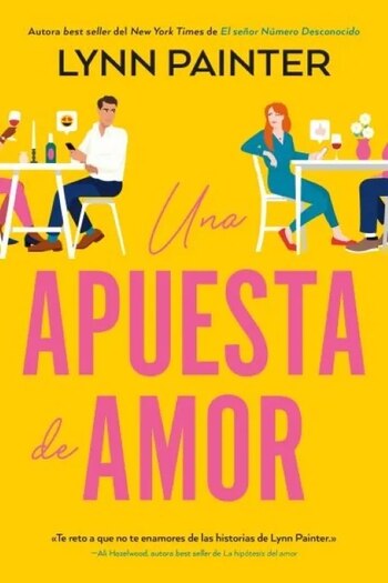 Lynn Painter narra una historia de citas y acuerdos sentimentales en Una apuesta de amor, obra que cuenta con adaptaciones en desarrollo