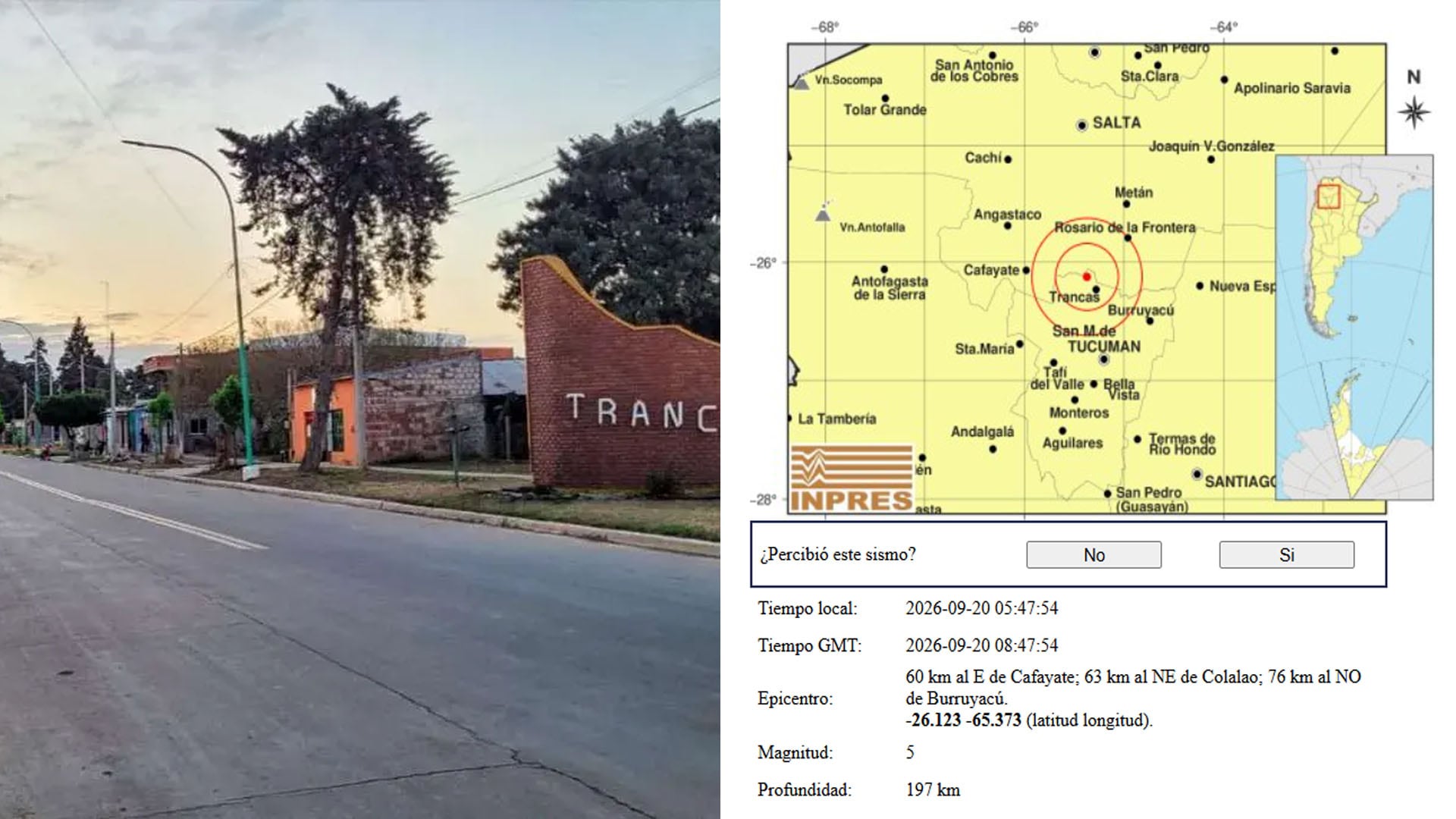 Un reporte del Instituto Nacional de Prevención Sísmica señala un sismo de magnitud 5 con epicentro en la localidad de Trancas, provincia de Tucumán.