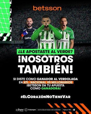La campaña del patrocinador de Atlético Nacional consiste en pagar favorablemente a los hinchas verdolagas que apostaron por una victoria ante Millonarios - crédito @BetssonCo/X