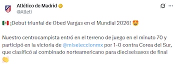 El Atlético de Madrid felicitó a Obed Vargas en sus canales oficiales y destacó su debut mundialista con victoria ante Corea del Sur. (X/ @Atleti)