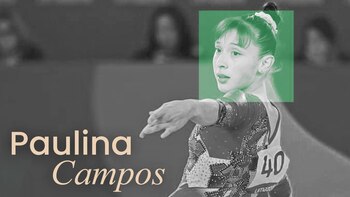 Quién es Paulina Campos, gimnasta