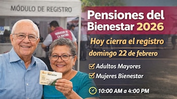 ¡Última oportunidad! Pensiones del Bienestar
