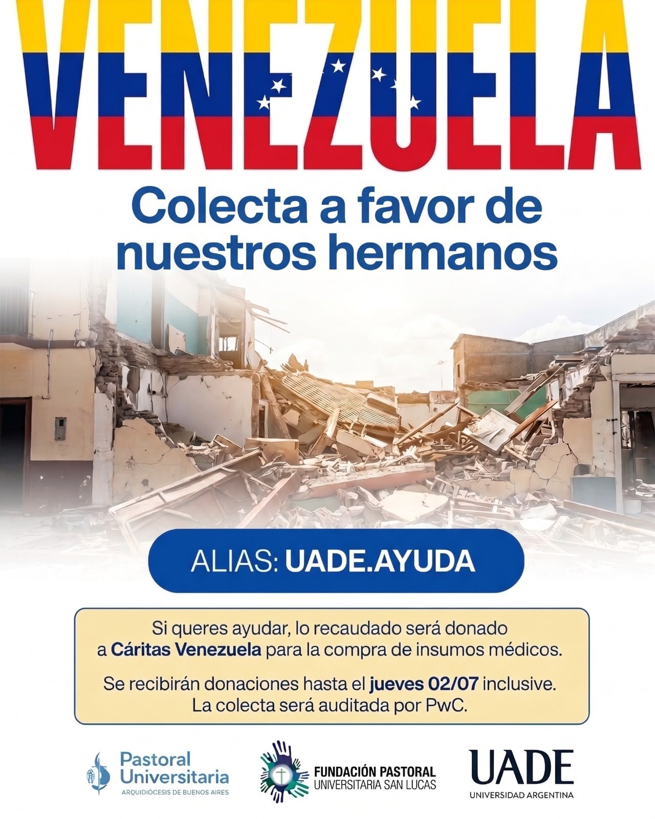 La colecta será esencialmente para insumos médicos para Venezuela