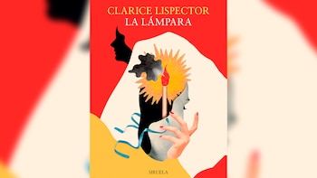 'La lámpara', de Clarice Lispector (Siruela)