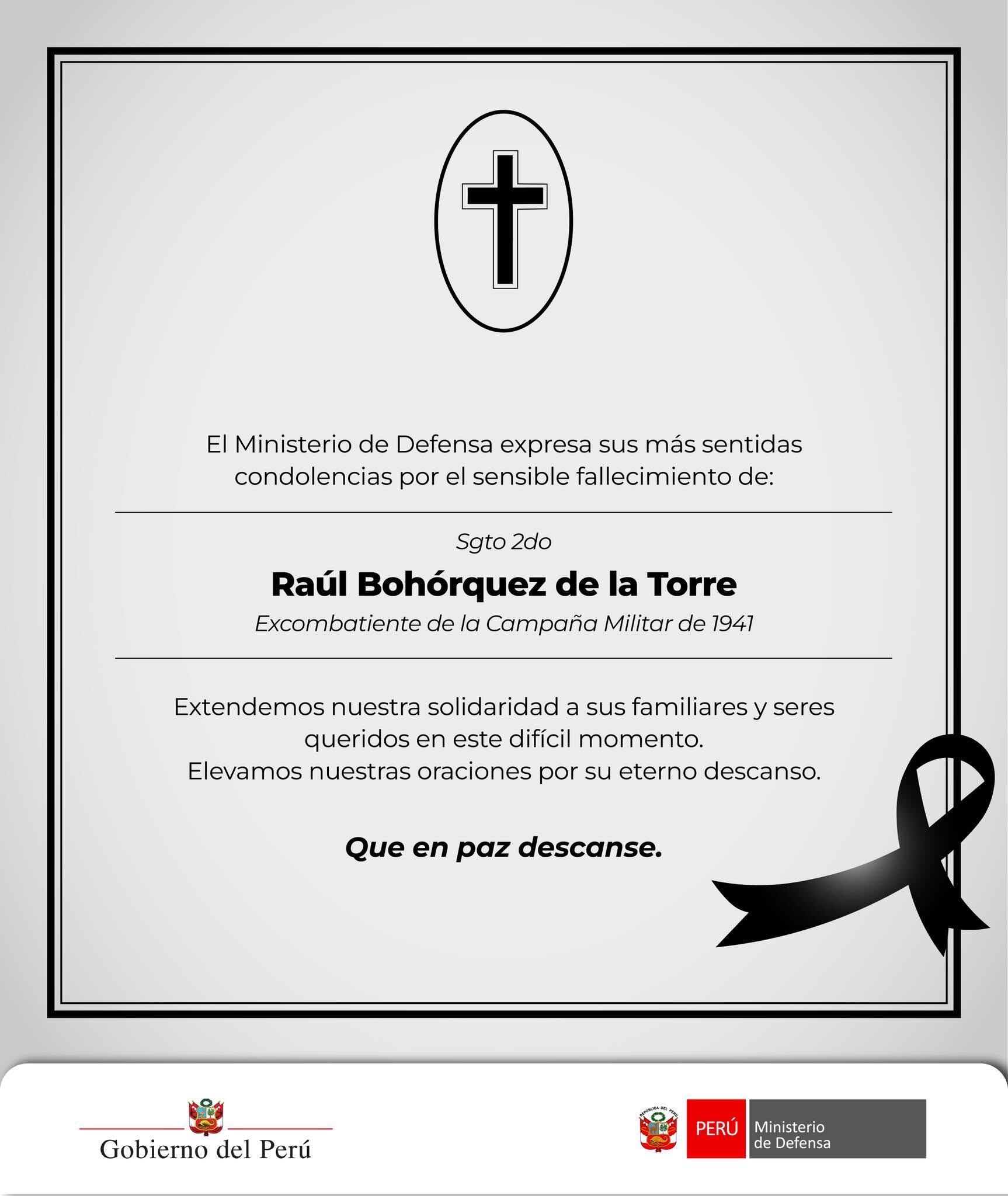 El Ministerio de Defensa de Perú expresa su pesar por el fallecimiento del Sgto. 2do. Raúl Bohórquez de la Torre, excombatiente de la Campaña Militar de 1941, extendiendo su solidaridad a familiares y seres queridos. (Ministerio de Defensa)