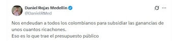 Daniel Rojas advirtió que el Presupuesto 2027 está 'amañado' para beneficiar a los más adinerados del país - crédito @DanielRMed/X