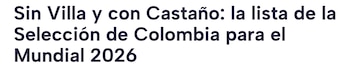 TyC Sports sobre la convocatoria de la selección Colombia para la Copa Mundial de la FIFA 2026 - crédito TyC Sports