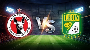 Tijuana vs León EN VIVO: dónde y cuándo ver el partido de la Jornada 2 del Apertura 2026