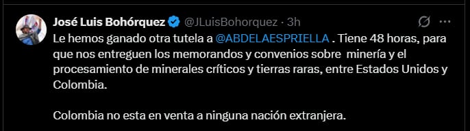 Bohórquez afirmó que busca conocer y hacer públicos los términos de los acuerdos bilaterales relacionados con la exploración, explotación y procesamiento de minerales estratégicos en el territorio colombiano - crédito @JLuisBohorquez/X